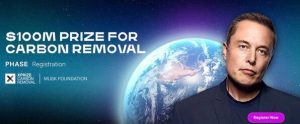 XPRIZE CARBON REMOVAL SOLUTION COMPETITION ($100M PRIZE)