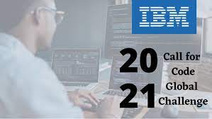 IBM CODE GLOBAL  CHALLENGE 2021 FOR  DEVELOPERS WORLDWIDE