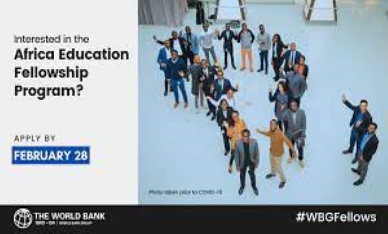 World Bank Africa Education Fellowship Program 2022 for Young African Professionals