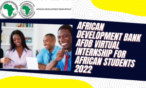 African Development Bank AfDB Virtual Internship for African Students 2022