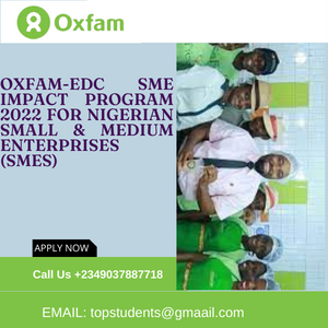 Oxfam-EDC SME Impact Program 2022 for Nigerian Small & Medium Enterprises (SMEs)