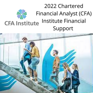 2022 Chartered Financial Analyst (CFA) Institute Financial Support Scholarship for Students Worldwide